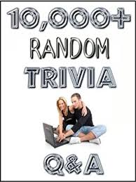 So, here is a chance for you to test your knowledge which you either gained in your institutions or you studied in any random book. 10 000 Random Trivia Questions And Answers For Fun And Entertainment Kindle Edition By Sampson Matthew Humor Entertainment Kindle Ebooks Amazon Com