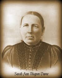 Sarah Ann (Thigpen) Dame (1836-1934)