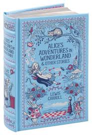 Alices Adventures In Wonderland And Other Stories By Lewis Carroll In 2020 Alice Book Adventures In Wonderland Alice In Wonderland Book