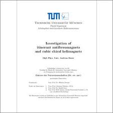 Maybe you would like to learn more about one of these? Investigation Of Itinerant Antiferromagnets And Cubic Chiral Helimagnets