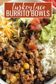 Turkey Taco Burrito Bowls Healthy Ground Turkey Turkey Burrito Bowl Recipe Ground Turkey Recipes