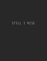 Still i rise picture famous quotes & sayings: Still I Rise Rise Quotes Still I Rise Pretty Words