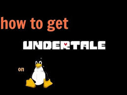 How To Get Undertale On Linux Youtube