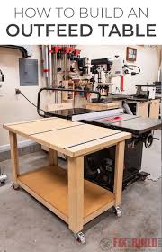 How To Build A Table Saw Outfeed Table Free Plans Fixthisbuildthat In 2020 Table Saw Accessories Build A Table Craftsman Table Saw
