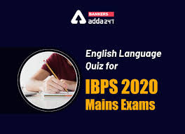 The dark mother of creation and destruction. English Language Quiz For Ibps 2021 Mains Exams 2rd January