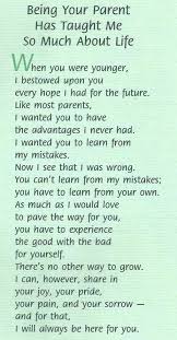 Being Your Parent Has Taught Me So Much About Life Quotes For Kids Son Quotes Daughter Quotes