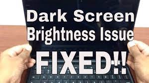 While for others, it goes completely black. How To Fix Dark Screen Issue Or Brightness Doesn T Work Issue On Acer R11 Chromebook Youtube