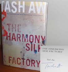 Johnny's factory is the most impressive structure in the region, and to the inhabitants of the kinta valley johnny is a hero—a communist who fought. The Harmony Silk Factory By Aw Tash New Hardcover 2005 1st Edition Signed By Author S Kelleher Rare Books