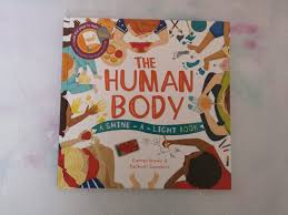 Children S Book Review The Human Body A Shine A Light Book Me Him The Dog And A Baby