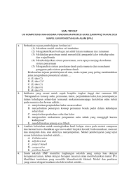Soal yang diujikan dalam akg guru mi mts ma (madrasah) tahun 2020 adalah soal akg guru mi meliputi; Soal Uji Pengtahuan Ppg Ipa Smp Masnurul