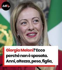 Dall' italia e dal mondo. Giorgia Meloni Ecco Perche Non E Sposata Anni Altezza Peso Figlia Compagno Spose Peso Melone