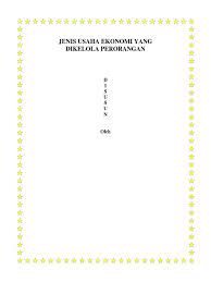 Maybe you would like to learn more about one of these? Jenis Usaha Ekonomi Yang Dikelola Sendiri