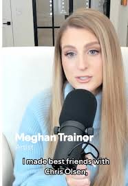 Meghan Trainor and Chris Olsen: Friendship and Collaboration