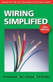 Huge collection, amazing choice, 100+ million high quality, affordable rf and rm images. Wiring Simplified Based On The 2017 National Electrical Code Hartwell Frederic P Richter Herbert P Schwan W C 9780997905311 Amazon Com Books
