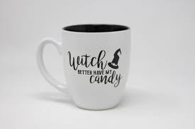 Product titleblood of my enemies coffee mug halloween or birthday. Halloween Coffee Mug Witch Better Have My Candy Stamp Out