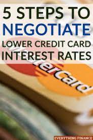 Maybe you would like to learn more about one of these? 5 Steps To Negotiate Lower Credit Card Interest Rates