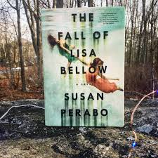 The Fall of Lisa Bellow by Susan Perabo