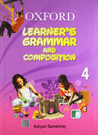 Write seven sentences about it. Oxford Learner S Grammar And Composition 4 Primary Amazon In Kalyani Samantray Books