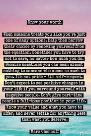 More self worth quotes and sayings. Know Your Worth Quotes Quotesgram