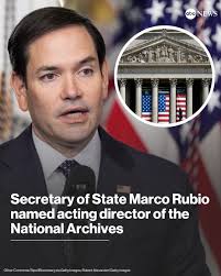 In addition to being the Secretary of State and the acting director of  USAID, Marco Rubio is now also the acting archivist of the U.S., according  to a high-level official. Last month,