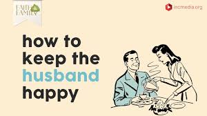 Check spelling or type a new query. How To Keep The Husband Happy Youtube