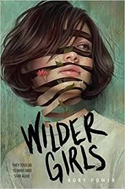 Amazon Com Wilder Girls 9780525645580 Rory Power Books Best Book Covers Wild Girl Book Girl