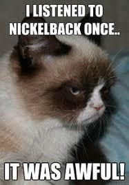 Pin On For Those Who Have A Strong Distaste For Nickelback
