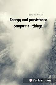 Energy And Persistence Conquer All Things Piclry