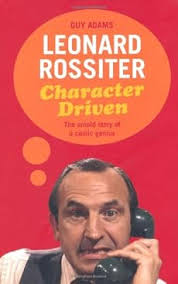 Leonard Rossiter: A difficult man
