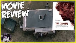 The clearing trailer (2020) zombie horror movie hd. The Clearing 2020 Reviews And Overview Moviesandmania Com