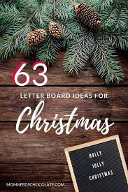 How is christmas regarded today? 63 Perfect Letter Board Quotes For Christmas Mom Needs Chocolate