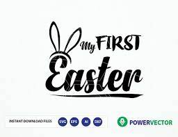 Download My First Easter Svg Easter Svg Dxf Png Eps Ai Files For Cameo Or Cricut Easter Bunny Svg Vinyl Shirt Design For Baby Easter Baby Svg 69021 Svgs Design Bundles