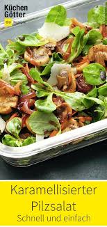 Karamellisierter Pilzsalat Rezept In 2020 Pilzsalat Rezepte Leckere Salate