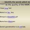 Adjective of quality is used to talk about the quality of (the adjective new tells us what kind of dress suman is wearing.) grandmother told us a funny story. Https Encrypted Tbn0 Gstatic Com Images Q Tbn And9gctvbmmpqnnmrzelgmfh Cidp54w Uli91vlnruzrwv6cogtezyn Usqp Cau