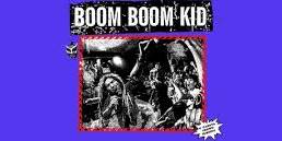 Boom Boom Kid