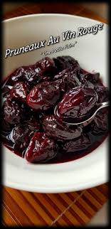Pruneaux Au Vin Rouge Recette Pruneaux Pruneau Vin Rouge