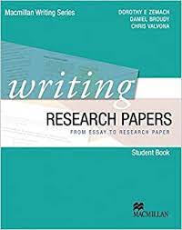 When asked to write an essay, a term paper, or a research paper for the first time, many students feel intimated. Macmillan Writing Series Writing Research Papers From Essay To Research Paper Student S Book Amazon De Zemach Dorothy Valvona Chris Bucher