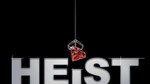 Heist