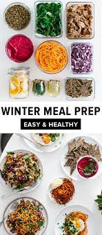 Meal Prep For Winter Healthy Meal Prep Recipes Healthy Sweet Snacks Healthy Snacks Recipes Healthy Meal Prep