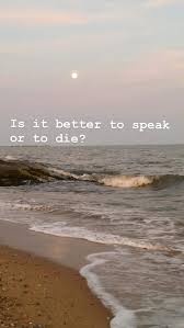 Call Me By Your Name Wallpaper Quotes Is It Better To Speak Or To Die In 2020 Your Name Quotes Your Name Wallpaper Quote Posters