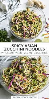 Spicy Asian Zucchini Noodles Recipe Zoodle Recipes Paleo Dinner Spiralizer Recipes