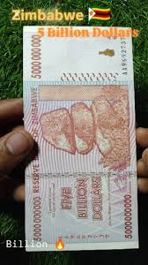 Image result for zimbabwe billion dollar note