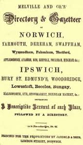 Melville and Co.'s Directory and Gazetteer of Norwich, Yarmouth, Dereham,  Swaffham ... [1856], by F. R. Melville