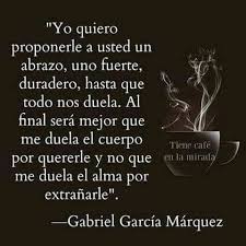 133 Me Gusta 0 Comentarios Conrumboinexacto En Instagram Un Abrazo Ahora En 2020 Gabriel Garcia Marquez Frases Bonitas Gabriel Garcia Marquez