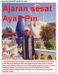 Dan kapsul yang disumbat dengan najis ketua ajaran sesat ayah pin. Ajaran Sesat Ayah Pin Jalan Akhirat