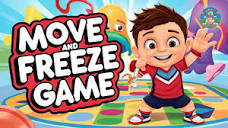 Move and Freeze Song for Children | Freeze Dance Game for Kids ...