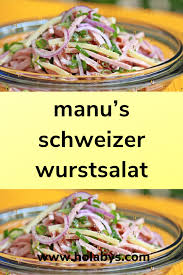 Manu S Schweizer Wurstsalat Wurstsalat Wurstsalat Rezept Schweizer Wurstsalat