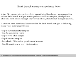Almost all adults have written a letter of application when applying for a job that suits their qualifications. Bank Branch Manager Experience Letter