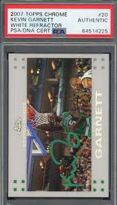 Kevin Garnett Autographed 2007 Topps Chrome White Refractor Card PSA A