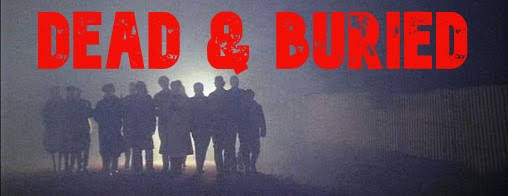 Movie Review: Dead & Buried (1981) |